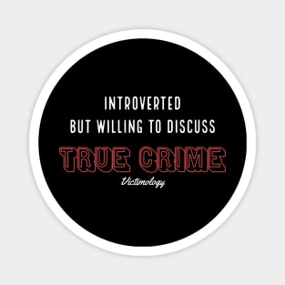 Introverted but...Light Font Magnet